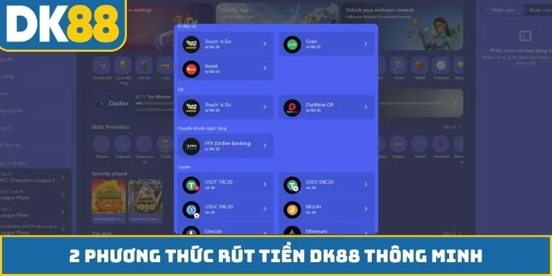 2 phương thức rút tiền DK88 thông minh