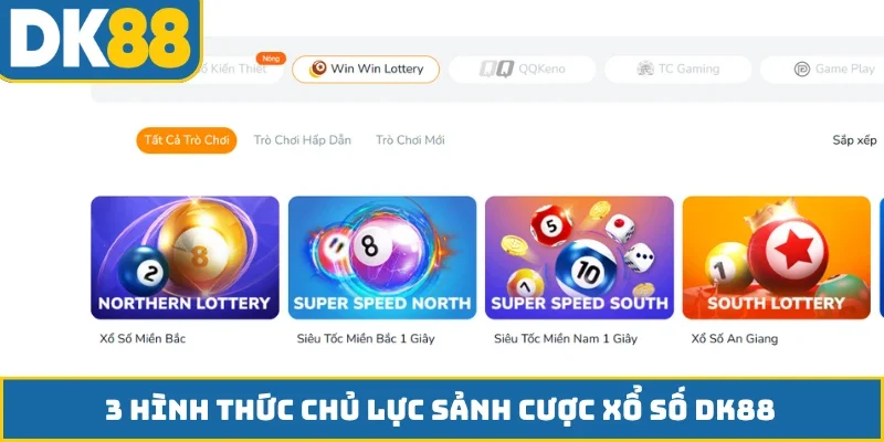 3 hình thức chủ lực sảnh cược xổ số DK88