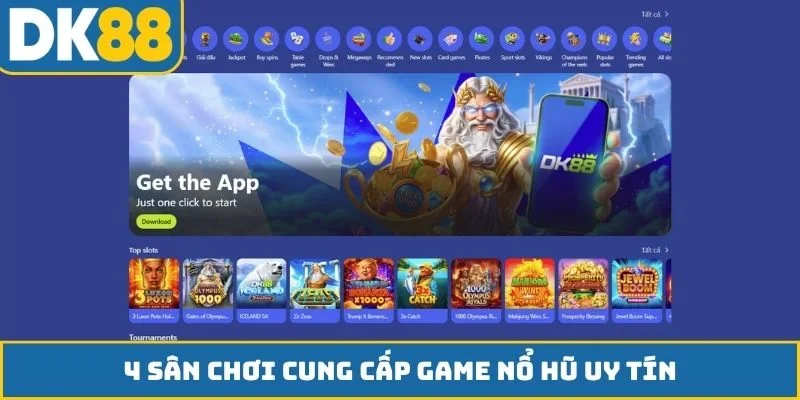 4 sân chơi cung cấp game nổ hũ uy tín