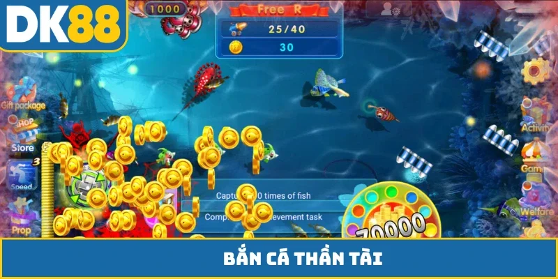 Bắn cá Thần Tài