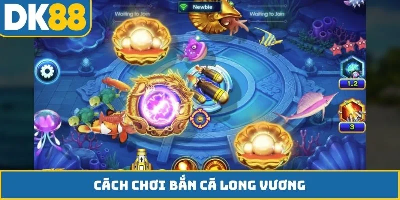 Bắn cá Long Vương