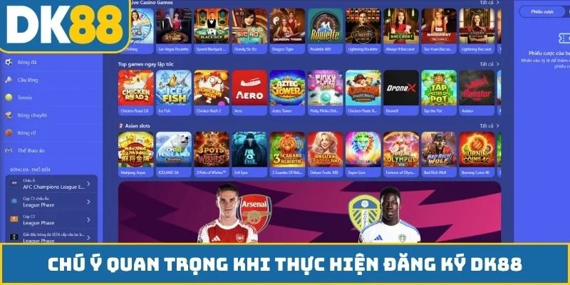 Chú ý quan trọng khi thực hiện đăng ký DK88