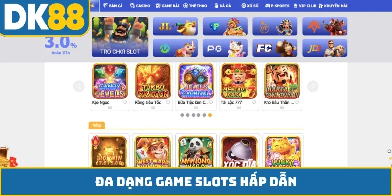 Đa dạng game slots hấp dẫn