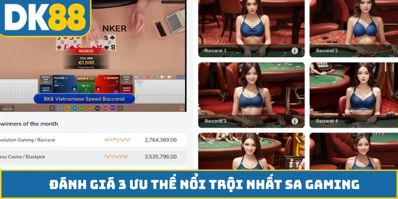 Đánh giá 3 ưu thế nổi trội nhất SA Gaming