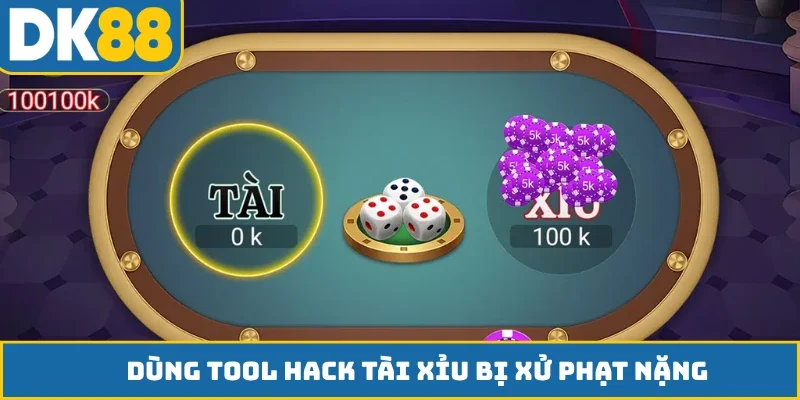 Dùng tool hack tài xỉu bị xử phạt nặng nếu phát hiện