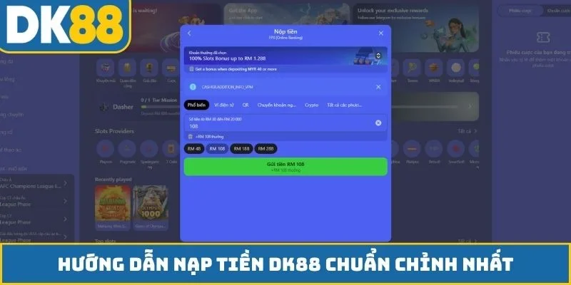 Hướng dẫn nạp tiền DK88 chuẩn chỉnh nhất