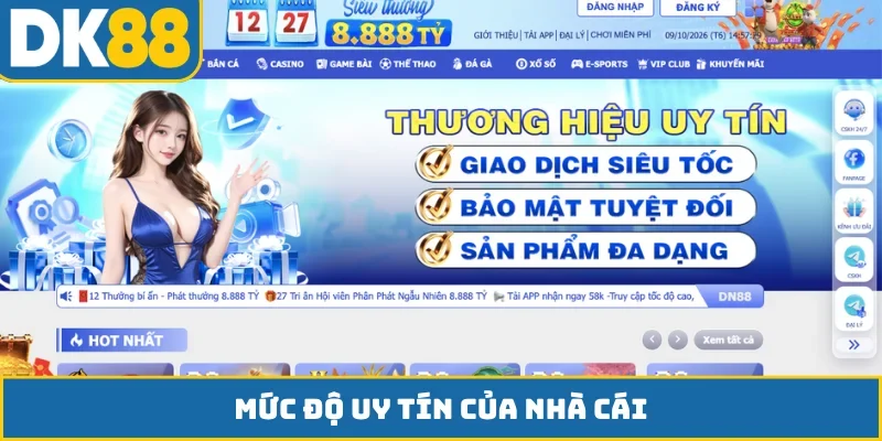 Mức độ uy tín của nhà cái