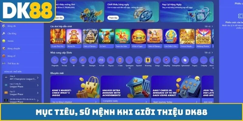 Mục tiêu, sứ mệnh khi giới thiệu DK88