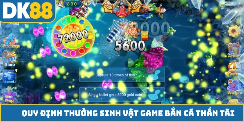 Quy định thưởng sinh vật game bắn cá Thần Tài